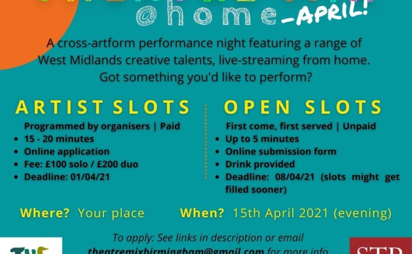 Artist Slots & Open Slots, Theatre Mix @ Home