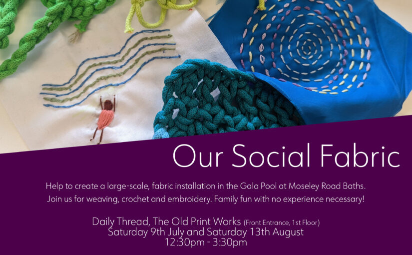 Our Social Fabric drop-in workshops